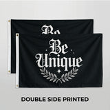 3x5FT Be Unique Inspirational Flag Motivational Wall Decor for Home Gym Bedroom Office Indoor Outdoor Hanging Banner