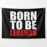 Born To Be Legends Flag 3x5 FT Motivational Inspirational Quote Black Red White Banner Wall Decor Gym Office Indoor Hanging Polyester