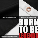 Born To Be Legends Flag 3x5 FT Motivational Inspirational Quote Black Red White Banner Wall Decor Gym Office Indoor Hanging Polyester