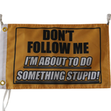 Don't Follow Me  Yellow flag Polyester Digital Printing 3x5ft Outdoor Banner with Brass Grommets