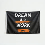 Dream Big Work Hard 3x5 Ft Motivational Flag, Inspirational Banner for Home Gym Office Wall Outdoor Decor