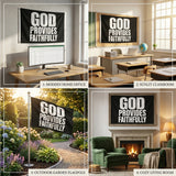 God Provides Faithfully Flag 3x5 FT Christian Faith Inspirational Bold Black White Banner Wall Decor Church Indoor Hanging Polyester