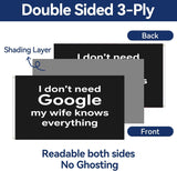 3x5FT Funny Wife Quote Flag I Don't Need Google My Wife Knows Everything Outdoor Banner Home Garden Wall Decor
