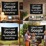 3x5FT Funny Wife Quote Flag I Don't Need Google My Wife Knows Everything Outdoor Banner Home Garden Wall Decor
