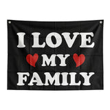 I Love My Family Flag 3x5 FT Funny Quote Banner Family Home Decor Outdoor Indoor Wall Hanging Decoration