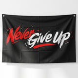 Never Give Up Flag 3x5 FT Motivational Inspirational Quote Black Red White Grunge Banner Wall Decor Gym Office Indoor Hanging Polyester