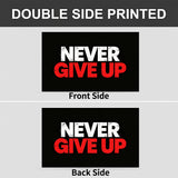 Never Give Up Flag 3x5 FT Motivational Inspirational Quote Black Red White Grunge Banner Wall Decor Gym Office Indoor Hanging Polyester