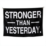 3x5ft Stronger Than Yesterday Flag Motivational Polyester Banner for Gym