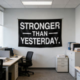 3x5ft Stronger Than Yesterday Flag Motivational Polyester Banner for Gym