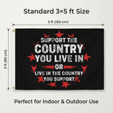 Support The Country You Live In Flag 3x5 FT Patriotic Grunge Black Red White Star Banner Wall Decor Indoor Outdoor Hanging Polyester