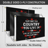 Support The Country You Live In Flag 3x5 FT Patriotic Grunge Black Red White Star Banner Wall Decor Indoor Outdoor Hanging Polyester