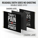 3x5FT Today's Pain Is Tomorrow's Power Motivational Flag Home Gym Office Wall Decor Indoor Outdoor Banner