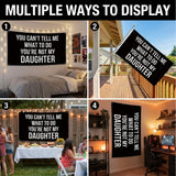 You Can't Tell Me What to Do You're Not My Daughter Funny Flag 3x5FT Polyester Banner for Home Wall Room Garage Party Decor